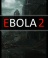 埃博拉病毒2游戏地图绿色版-埃博拉病毒2游戏地图完整版下载
