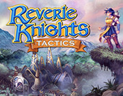 幻想骑士战术游戏-幻想骑士战术Reverie Knights Tactics中文版预约