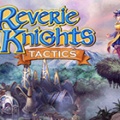 幻想骑士战术（Reverie Knights Tactics）