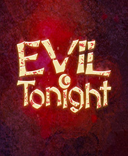 今宵邪灵夜下载_今宵邪灵夜Evil Tonight中文版下载