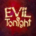 今宵邪灵夜下载_今宵邪灵夜Evil Tonight中文版下载