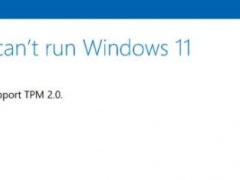 win11安装提示tpm2.0怎么办 win11安装提示tpm2.0解决教程[多图]