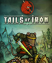 Tails of Iron下载_Tails of Iron中文版下载