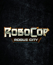 机械战警暴戾都市下载_机械战警暴戾都市RoboCop Rogue City中文版下载