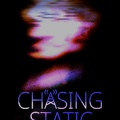 Chasing Static