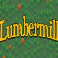 伐木工（Lumbermill）