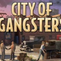 黑帮之城City of Gangsters下载-黑帮之城破解下载