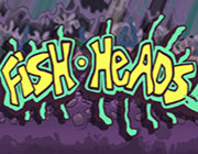 鱼头Fish Heads游戏下载-鱼头Fish Heads中文版下载