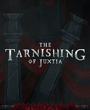 The Tarnishing of Juxtia下载_The Tarnishing of Juxtia中文版下载