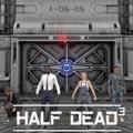 HALF DEAD 3下载_HALF DEAD 3中文版下载