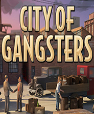 黑帮之城下载_黑帮之城City of Gangsters中文版下载