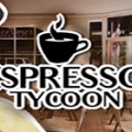 浓缩咖啡大亨（Espresso Tycoon）
