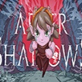 阴影之后（After Shadows）