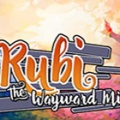 露比：神秘遗迹（Rubi: The Wayward Mira）