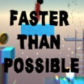 比可能更快（Faster Than Possible）