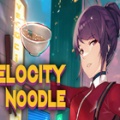 急速面条（Velocity Noodle）