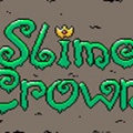 史莱姆王冠游戏(暂未上线)-史莱姆王冠Slime Crown中文版