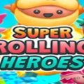 超级滚动英雄（Super Rolling Heroes）