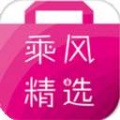 乘风精选app下载_乘风精选免费下载v2.0.1 安卓版