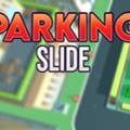 停车滑梯（Parking Slide）